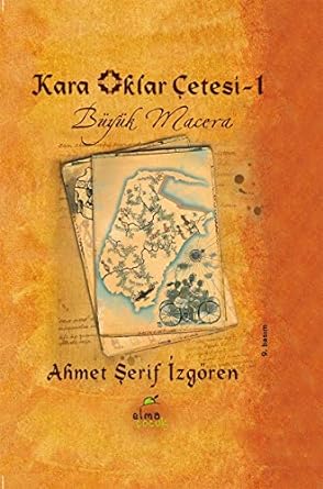 Kara Oklar Çetesi 1 - Büyük Macera