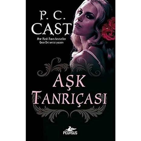 AŞK TANRIÇASI : Tanrıça Serisi 5.Kitap