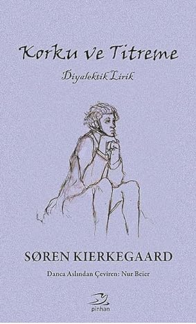 KORKU VE TİTREME: Diyalektik Lirik