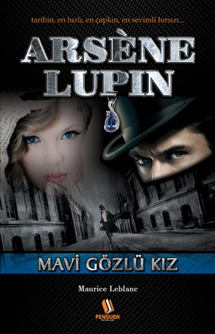 Arsene Lupin Mavi Gözlü Kız