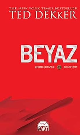 BEYAZ: Çember 3. Kitap - Büyük Takip