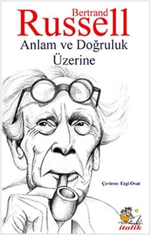 Anlam ve doğru üzerine