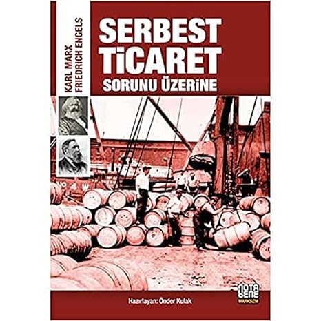Serbest Ticaret Sorunu Üzerine