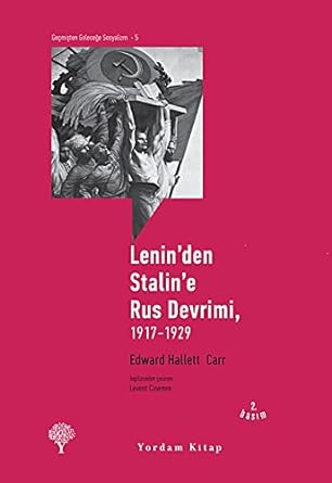 Lenin’den Stalin’e Rus Devrimi, 1917-1929