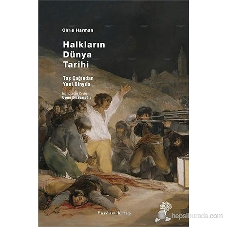 HALKLARIN DÜNYA TARİHİ: Taş Devri'nden Yeni Binyıla: Taş Devri'nden Yeni Binyıla