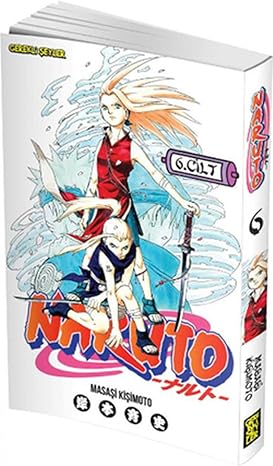 Naruto 6. Cilt: Sakura'nın Kararı: Sakura'nın Kararı