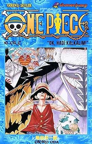 One Piece 10. Cilt: "Ok Hadi Kalkalım!"