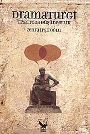 Dramaturgi tiyatroda düşünsellik