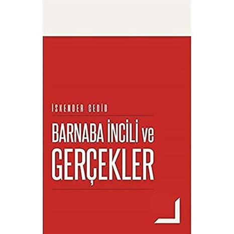 Barnaba İncili ve Gerçekler