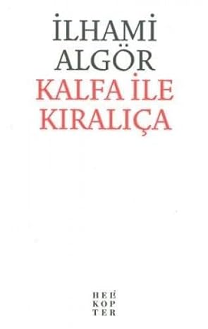 Kalfa ile kiraliça