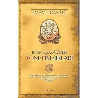 Imam gazaliden yönetim sirlari