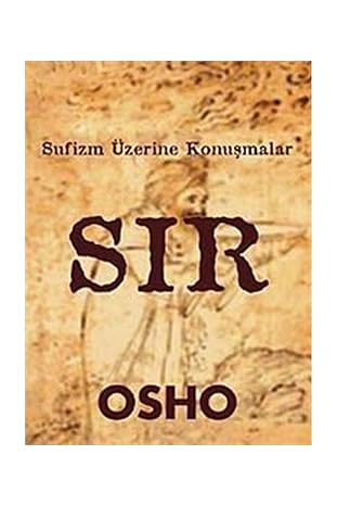 Sır: Sufizm Üzerine Konuşmalar
