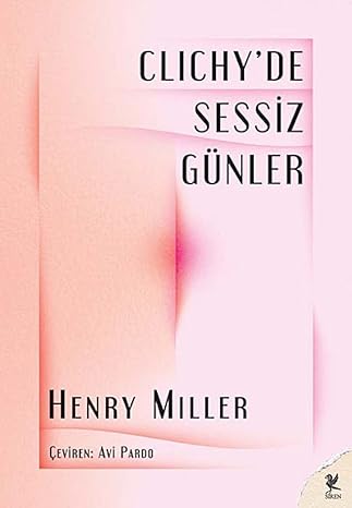 Clichy de sessiz günler