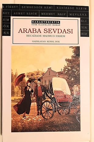 Araba Sevdası: Türk Klasikleri - Roman