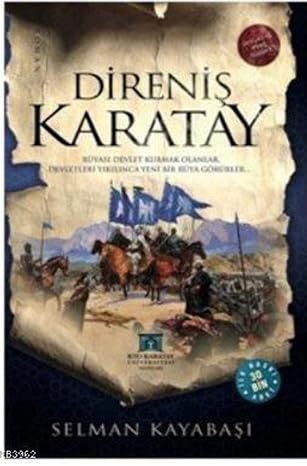 Direniş Karatay: Rüyası devlet kurmak olanlar, devletleri yıkılınca yeni bir rüya görürler...