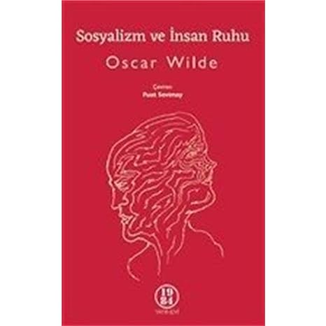 Sosyalizm ve İnsan Ruhu