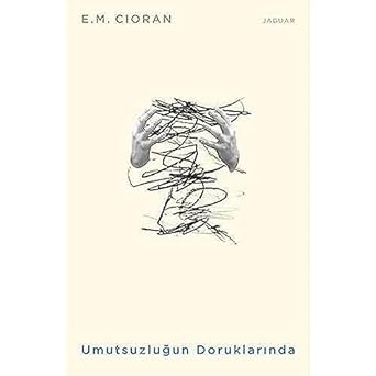 Umutsuzluğun Doruklarında