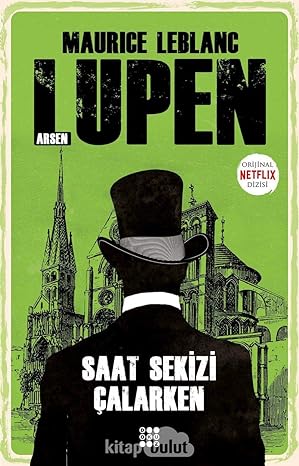 Arsen lupen-saat sekizi çalarken