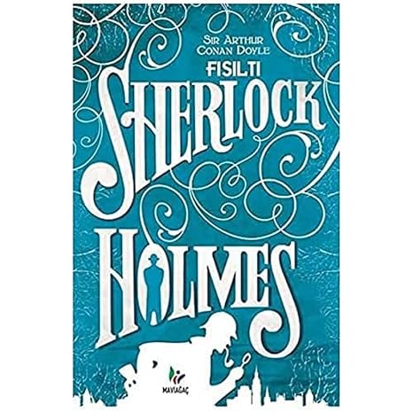 Fısıltı - Sherlock Holmes