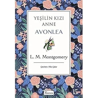 Yeşilin Kızı Anne Avonlea