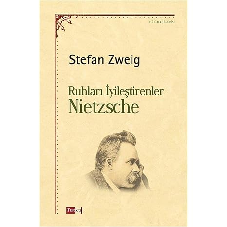 Ruhları İyileştirenler - Nietzsche