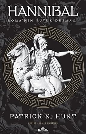 Hannibal: Roma'nın Büyük Düşmanı: Roma'nın Büyük Düşmanı