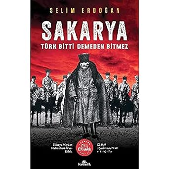 Sakarya: Türk Bitti Demeden Bitmez