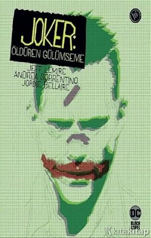 Joker: Öldüren Gülümseme - Jeff Lemire