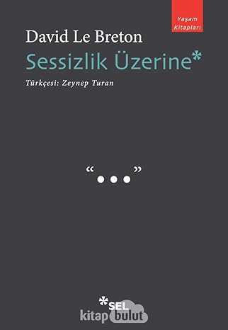 Sessizlik Üzerine