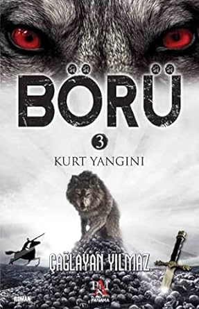 Börü 3: Kurt Yangını