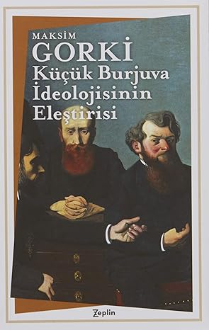 Küçük Burjuva İdeolojisinin Eleştirisi