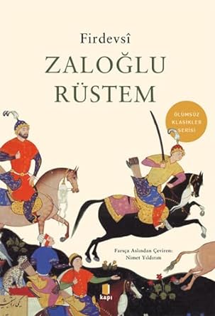 Zaloğlu Rüstem: Ölümsüz Klasikler Serisi
