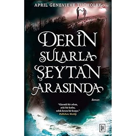 Derin Sularla Şeytan Arasında