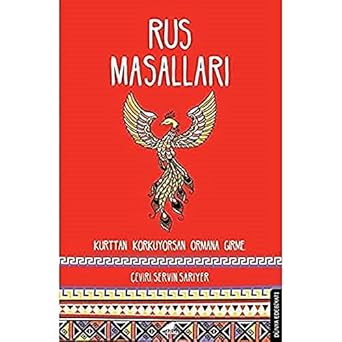 Rus Masalları: Kurttan Korkuyorsan Ormana Girme