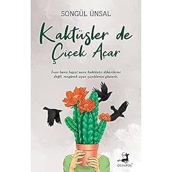 Kaktüsler de Çiçek Açar