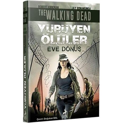 Yürüyen Ölüler: Eve Dönüş