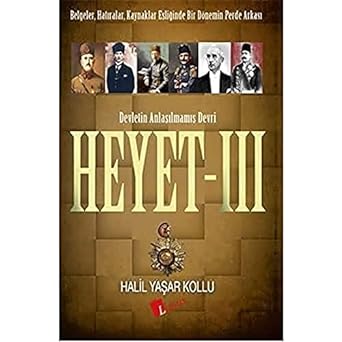 Heyet 3: Devletin Anlaşılmamış Devri