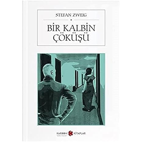 Bir Kalbin Çöküşü
