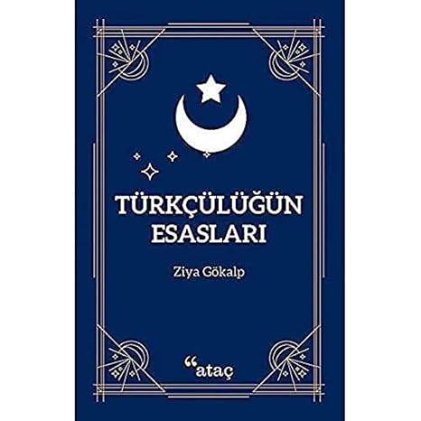 Türkçülüğün Esasları