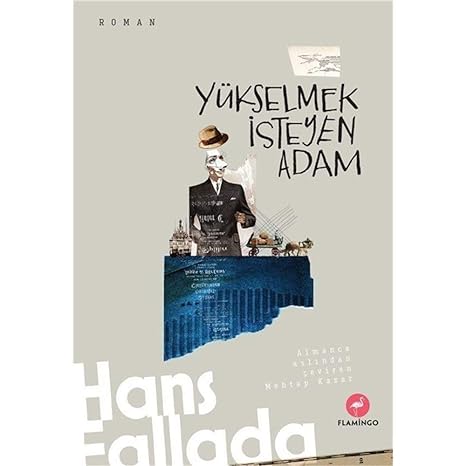 Yükselmek İsteyen Adam
