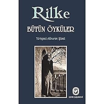Rilke Bütün Öyküler