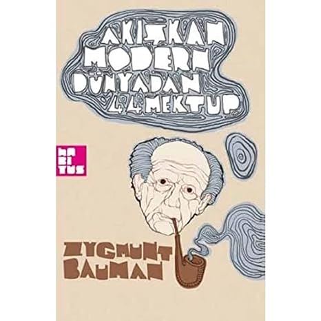 Akışkan Modern Dünyadan 44 Mektup