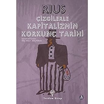 Çizgilerle Kapitalizmin Korkunç Tarihi