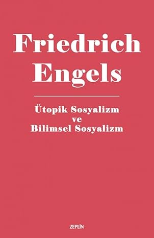 Ütopik Sosyalizm ve Bilimsel Sosyalizm