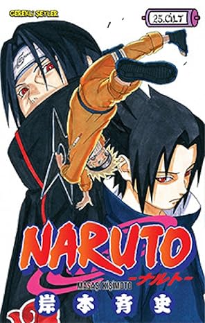 Naruto 25. Cilt: İtaçi ve Sasuke