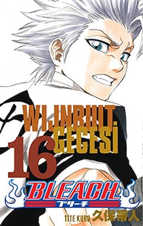 Bleach 16. Cilt Wijnrut Gecesi: Wijnruit Gecesi