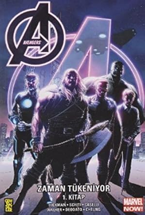 Avengers: Zaman Tükeniyor 1. Kitap