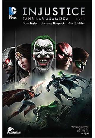 Injustice Cilt 1 - Tanrılar Aramızda