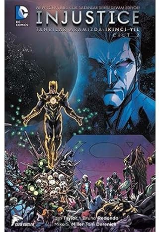 Injustice Cilt 2 - Tanrılar Aramızda : İkinci Yıl