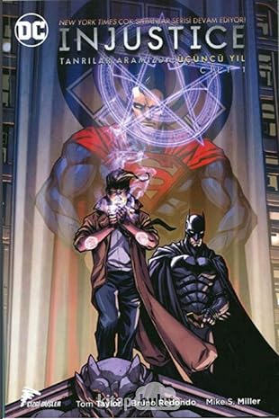 Injustice Cilt 1 - Tanrılar Aramızda Üçüncü Yıl